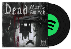 Masiarzz - Dead Man's Switch Listen to "Dead Man's Switch" on Spotify